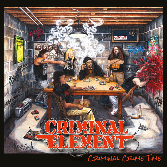 CRIMINAL ELEMENT - Criminal Crime Time