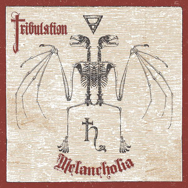 TRIBULATION -  Melancholia