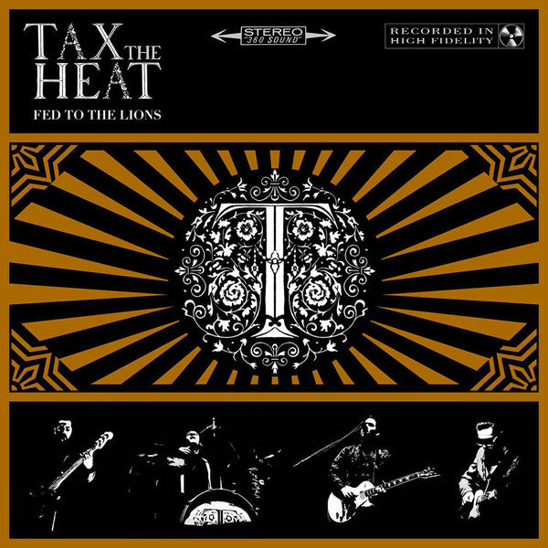 TAX THE HEAT - Fed To The Lions