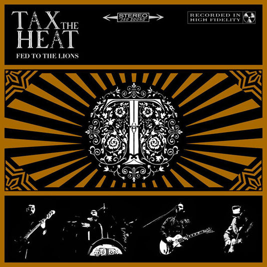 TAX THE HEAT - Fed To The Lions