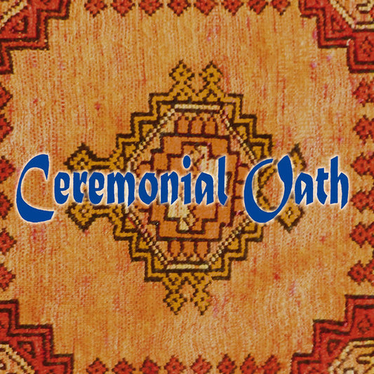 CEREMONIAL OATH - Carpet