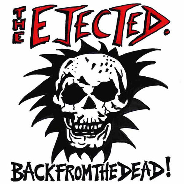 THE EJECTED - Back From The Dead (Green Vinyl)