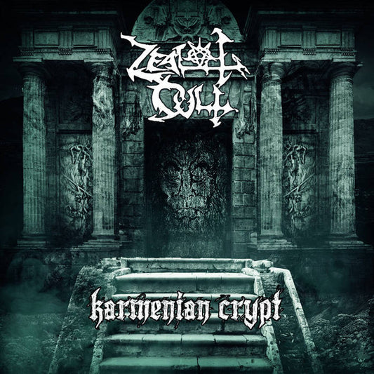 ZEALOT CULT - Karmenian Crypt