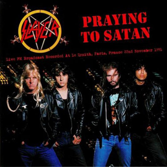 SLAYER - Praying To Satan (Live FM Broadcast Recorded At Le Zenith, Paris, France 22nd November 1991)