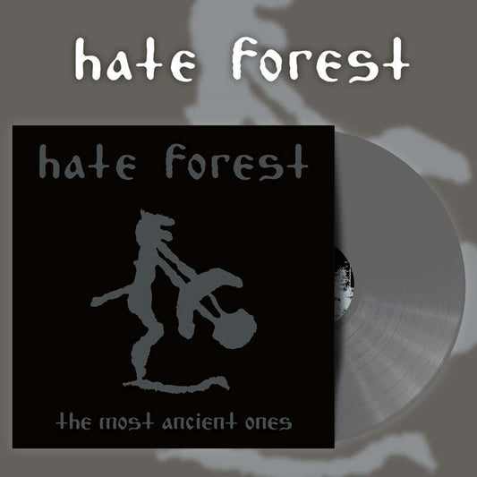 HATE FOREST - The Most Ancient Ones (Siver Colour Vinyl)
