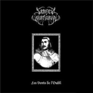 SACRIFICIA MORTUORUM - Les Vents De L'Oubli