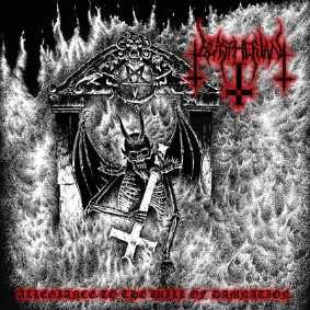 BLASPHERIAN -  Allegiance To The Will Of Damnation