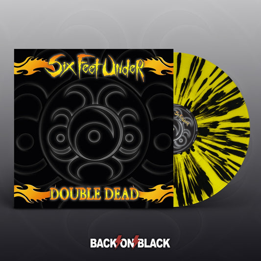 SIX FEET UNDER - Double Dead (Redux) (Yellow/Black Splatter Vinyl)