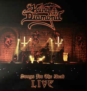 KING DIAMOND - Songs For The Dead Live