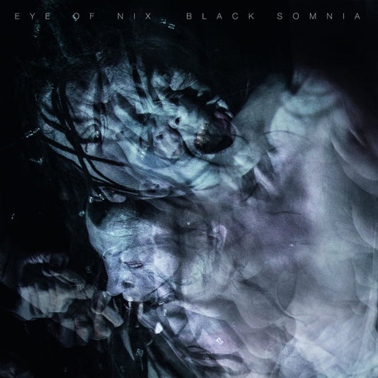EYE OF NIX - Black Somnia (Clear Vinyl)