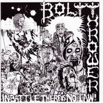 BOLT THROWER - in battle there is no law 
