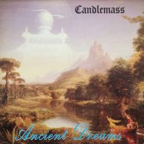 CANDLEMASS ‎– Ancient Dreams