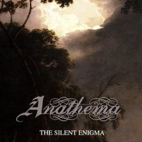 ANATHEMA - The Silent Enigma 