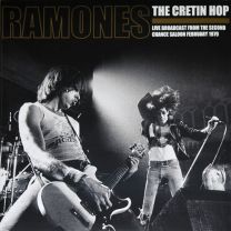 RAMONES - the cretin hop: live broadcast from the second chance saloon february 1979