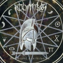 TOMBS - The Grand Annihilation