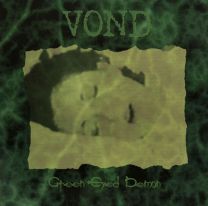 VOND - Green Eyed Demon