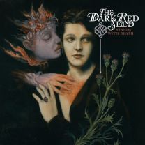 THE DARK RED SEEDS - Stands With Death