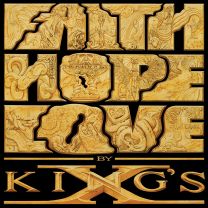 KING'S X - Faith Hope Love