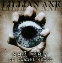 LILLIAN AXE - Sad Day On Planet Earth (Clear Grey/Green Splatter Vinyl)