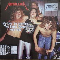 METALLICA - No Life 'Til Leather The Early Demos 1982-1983